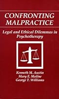 Confronting Malpractice: Legal and Ethical Dilemmas in Psychotherapy 080393081X Book Cover