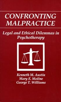 Paperback Confronting Malpractice: Legal and Ethical Dilemmas in Psychotherapy Book