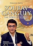 Niyogi Books Sourav Ganguly: The Lord of Cricket (p/b)