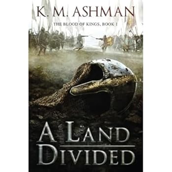A Land Divided - Book #1 of the Blood of Kings
