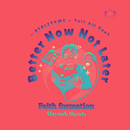 Better now Then later:: Tell all Christian book