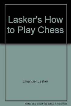 Unknown Binding Lasker's How to Play Chess Book