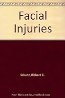 Facial Injuries 0815175787 Book Cover