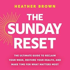 The Sunday Reset Audiolibro Por Heather Brown arte de portada