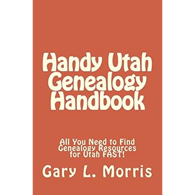 Handy Utah Genealogy Handbook