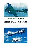 Kites, Birds & Stuff - BRISTOL Aircraft.
