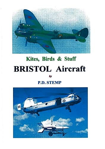 Kites, Birds & Stuff - BRISTOL Aircraft.