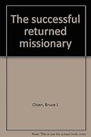 The successful returned missionary B00071YK1C Book Cover