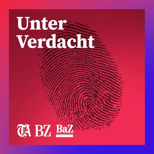 Unter Verdacht – der Schweizer Crime-Podcast cover art