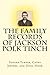 The Family Records of Jackson Polk Tinch