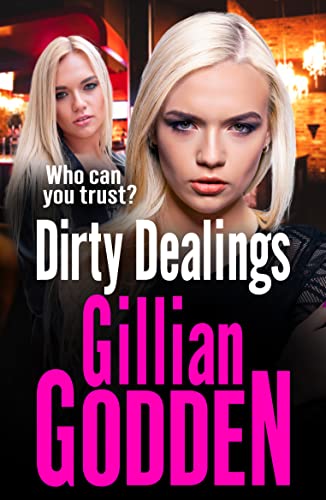 Dirty Dealings: A gritty, gripping gangland thriller from Gillian Godden (The Lambrianus)