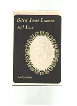 Hardcover Bitter sweet lemons and love Book