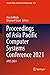 Proceedings of Asia Pacific Computer Systems Conference 2021: APCS 2021 (Lecture Notes in Electrical Engineering, 978)