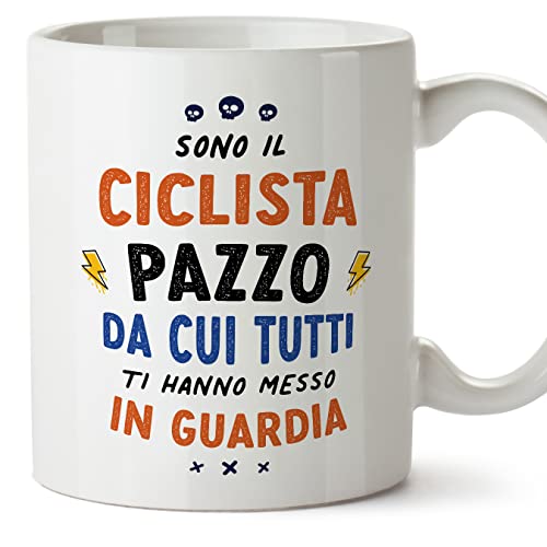 Mugffins Tasses pour CYCLISTE - En Italien - Cadeau original pour CYCLISTE homme - Tutti ti hanno messo in guardia - 11 oz / 330 ml