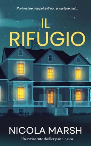 Il Rifugio: Un avvincente thriller psicologico (I segreti delle Outer Banks Vol. 1)