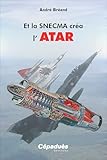 livre atari  Et la SNECMA créa l’ATAR