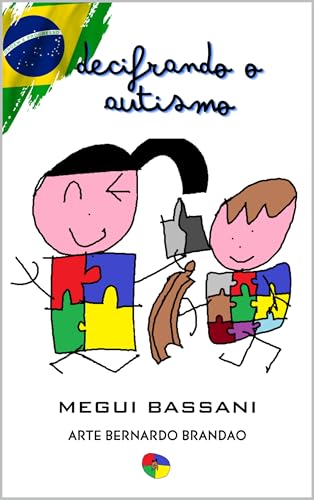 Decifrando o Autismo