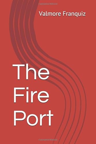 The Fire Port