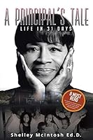 A Principal's Tale: Life In 31 Days