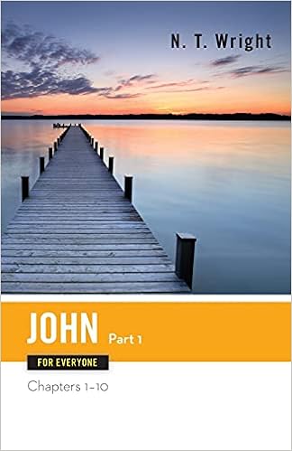 John for Everyone, Part 1: Chapters 1-10 (The New Testament for Everyone) book cover