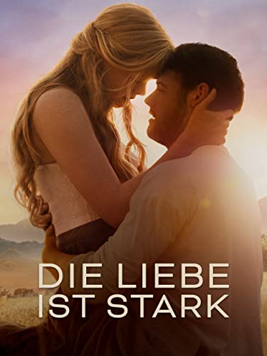 Die Liebe ist stark
