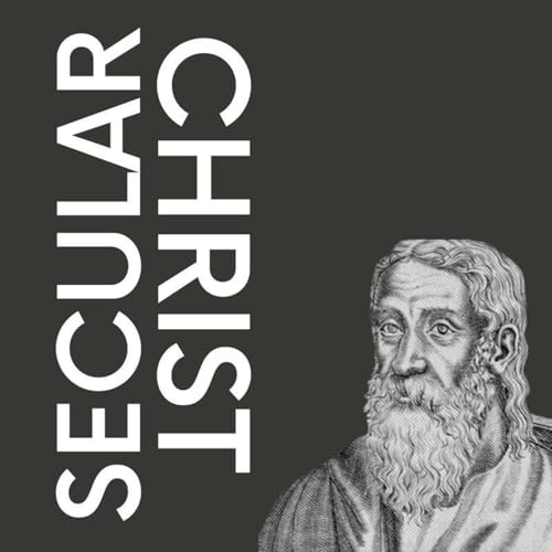 S3E4 Secular Christ | Clement of Alexandria