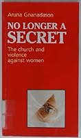 No Longer a Secret: The Church and Violence Against Women, No 58 2825410985 Book Cover