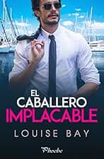 El caballero implacable (Phoebe)