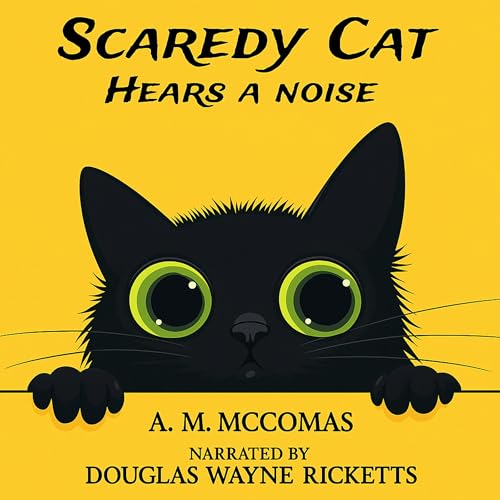 Scaredy Cat Hears a Noise cover art