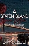 A Staten Island Love Letter: The Forgotten Borough (Davis Family Book 1)