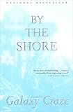 By the Shore: A Novel