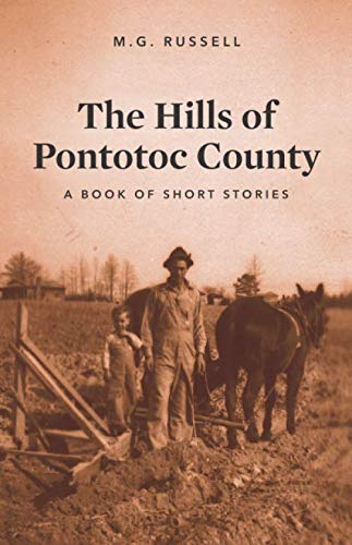 The Hills of Pontotoc County: A Book of Short Stories