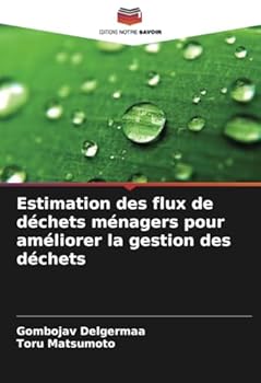 Paperback Estimation des flux de déchets ménagers pour améliorer la gestion des déchets [French] Book