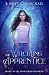 The Witchling Apprentice (Skinwalkers Witchling Book 1)