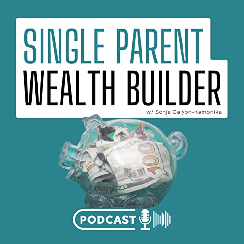Single Parent Wealth Builder cover art