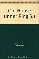 Old House (Inner Ring) 0510077021 Book Cover