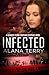 Infected (A Kennedy Stern Christian Suspense Novel)