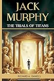 jack murphy dublin 1922  Jack Murphy: And The Trials of Titans (The Jack Murphy Chronicles, Band 1)