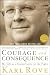 Courage and Consequence: My Life as a Conservative in the Fight