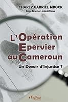 L'Operation Epervier Au Cameroun: Un Devoir D'Injustice 2923821033 Book Cover