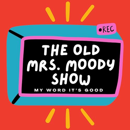 Couverture de The Old Mrs. Moody Show