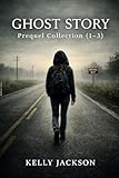  Ghost Story- Prequels Part 1-3 Collection: The Years Ghost Was Made (A Ghost’s Story)