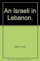 An Israeli in Lebanon 0948859059 Book Cover