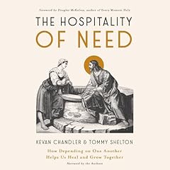 The Hospitality of Need Audiolibro Por Kevan Chandler, Tommy Shelton arte de portada