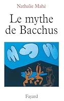 Le Mythe de Bacchus 2213027609 Book Cover