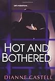 Hot and Bothered