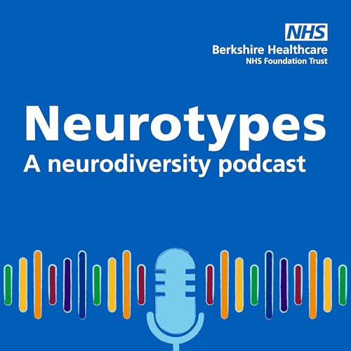 Neurotypes, a neurodiversity podcast cover art