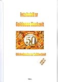  Festzeitschrift zur Goldenen Hochzeit: Glückwünsche zur Goldhochzeit