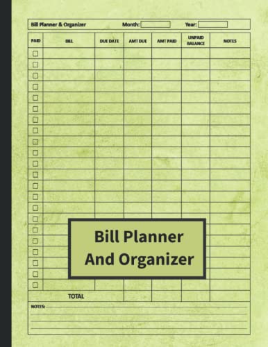 Bill Planner and Organizer: Monthly Bill Payments Tracker, Monthly Bill Payment Organizer Log Book, Simple Monthly Bill Payment Checklist