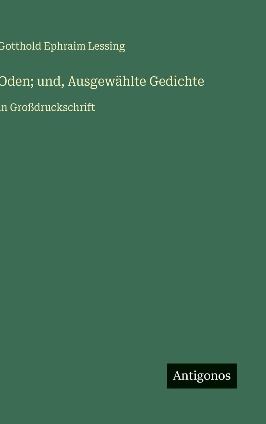 Oden; und, Ausgewählte Gedichte: in Großdruckschrift